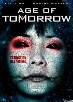 Banner Phim Thời Đại Tương Lai (Age Of Tomorrow)