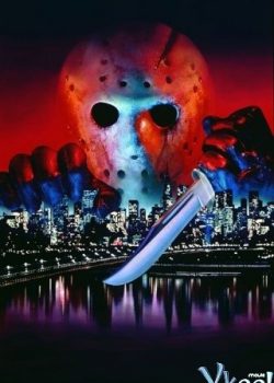 Banner Phim Thứ 6 Ngày 13 Phần 8 (Friday The 13th Part 8: Jason Takes Manhatta)