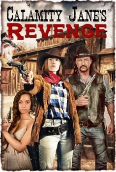 Banner Phim Trận Chiến Cuối Cùng (Calamity Jane's Revenge)