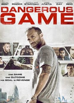 Banner Phim Trò Chơi Nguy Hiểm (Dangerous Game)