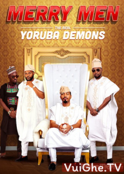 Banner Phim Tứ Đại Gia (Merry Men: The Real Yoruba Demons)