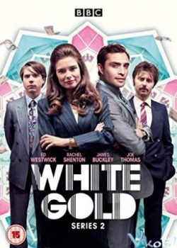 Banner Phim Vàng Trắng Phần 2 (White Gold Season 2)