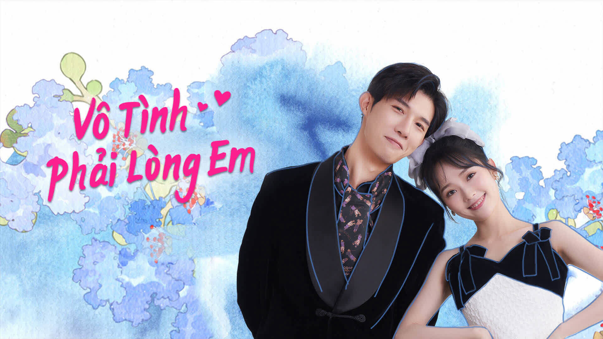 Banner Phim Vô Tình Phải Lòng Em (Have A Crush On You)