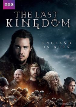 Banner Phim Vương Triều Cuối Cùng Phần 3 (The Last Kingdom Season 3)