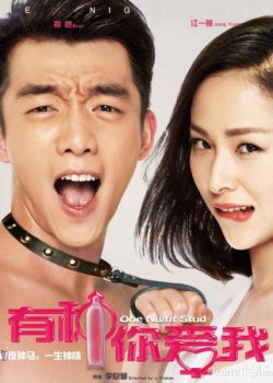 Banner Phim Yêu Anh Vậy Đó (One Night Stud)