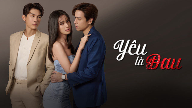 Banner Phim Yêu Là Đau (Love Hurts)