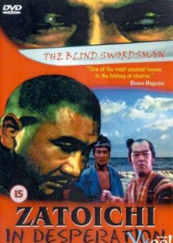 Banner Phim Zatochi Và Sự Tuyệt Vọng (Zatoichi In Desperation)