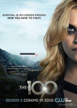 Xem Phim 100 Người Thử Nghiệm Sống Sót Phần 3 (The 100 Season 3)