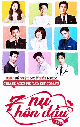 Xem Phim 7 Nụ Hôn Đầu (7 First Kisses)