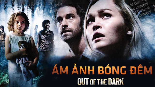 Xem Phim Ám Ảnh Bóng Đêm (Out of the Dark)