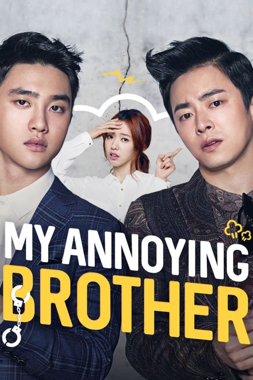 Xem Phim Anh tôi vô số tội (My Annoying Brother)