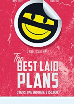 Xem Phim Ba Chàng Ngốc (The Best Laid Plans)