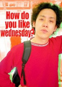 Xem Phim Bạn thích thư Tư của mình như thế nào? (Phần 7) (How do you like Wednesday? (Season 7))