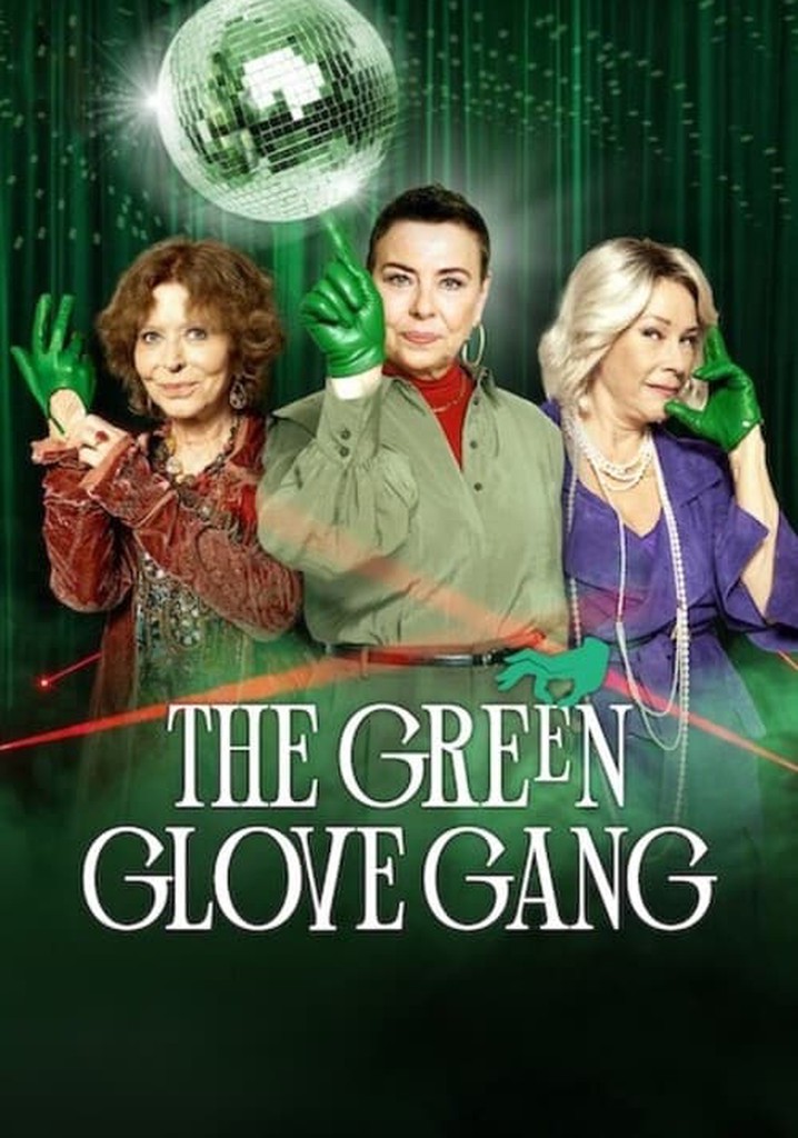 Xem Phim Băng trộm Găng Tay Xanh Lục Phần 2 (The Green Glove Gang Season 2)