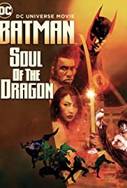 Xem Phim Batman: Linh Hồn Của Rồng (Batman: Soul of the Dragon)