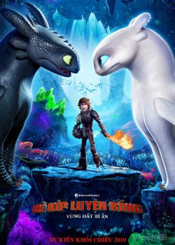 Xem Phim Bí Kíp Luyện Rồng 3: Vùng Đất Bí Ẩn (How to Train Your Dragon 3: The Hidden World)