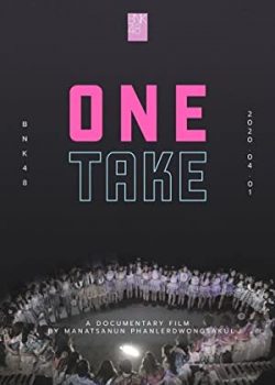 Poster Phim BNK48 - Một lần bấm máy (One Take)