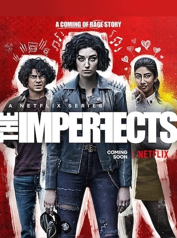 Xem Phim Bộ Ba Khiếm Khuyết Phần 1 (The Imperfects Season 1)