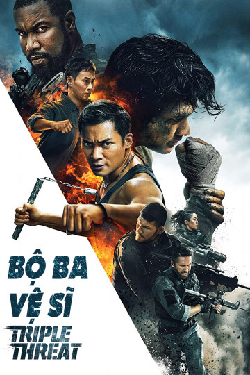 Poster Phim Bộ Ba Vệ Sĩ (Tripple Threat)