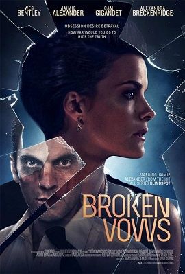 Poster Phim Bội Tín (Broken Vows)