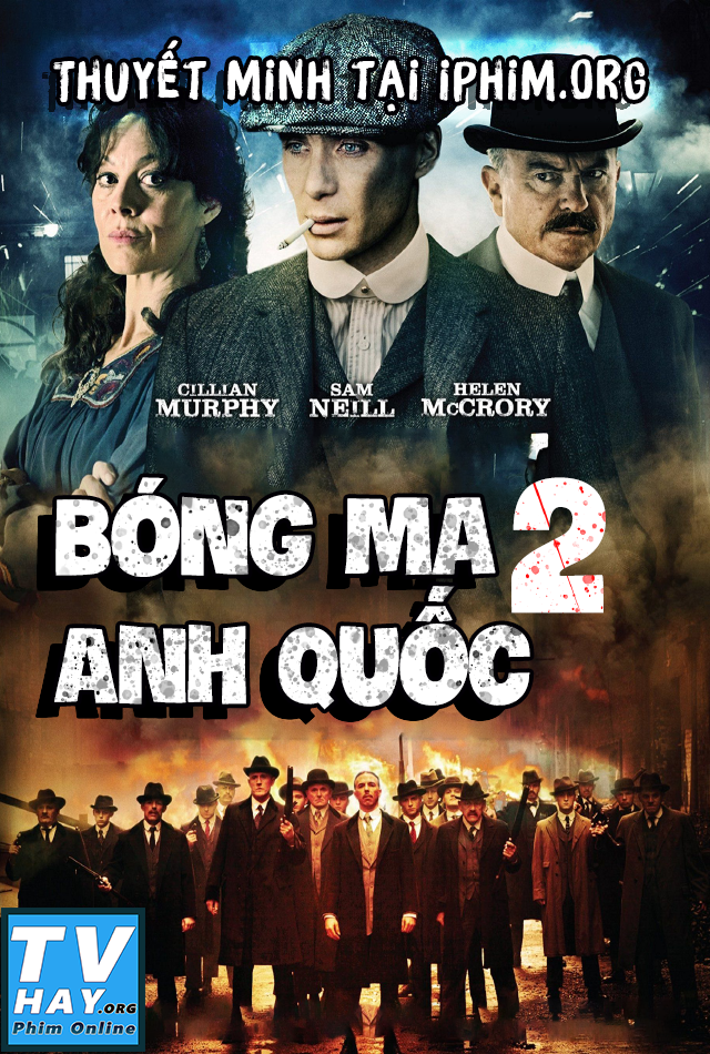 Xem Phim Bóng Ma Anh Quốc (Phần 2) (Peaky Blinders: Season 2)