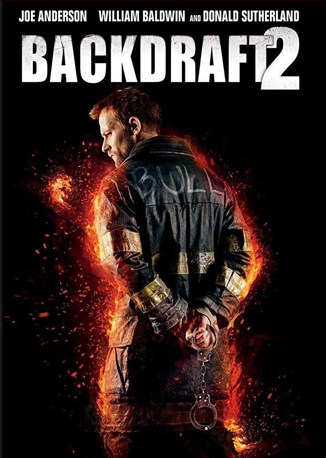 Poster Phim Bức Tường Lửa 2 (Backdraft 2)