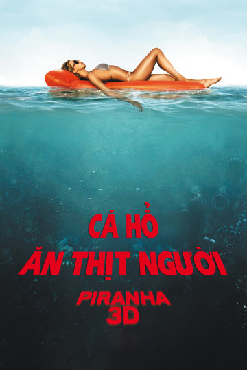 Xem Phim Cá Hổ Ăn Thịt Người (Piranha 3D)