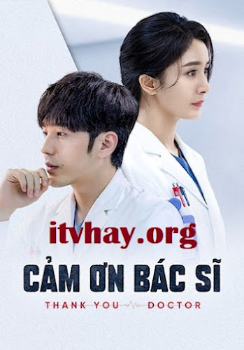 Xem Phim Cảm Ơn Bác Sĩ (Thank You Doctor)