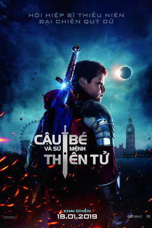 Poster Phim Cậu Bé và Sứ Mệnh Thiên Tử (The Kid Who Would Be King)