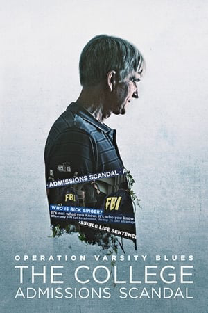 Xem Phim Chiến dịch Varsity Blues: Vụ bê bối tuyển sinh đại học (Operation Varsity Blues: The College Admissions Scandal)