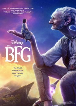 Xem Phim Chuyện Chưa Kể Ở Xử Sở Khổng Lồ (The BFG - The Big Friendly Giant)