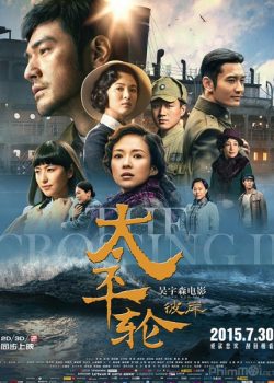 Xem Phim Chuyến Tàu Định Mệnh 2 Thái Bình Luân 2 (The Crossing 2)