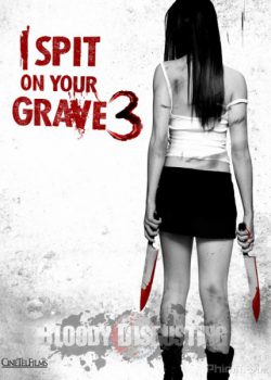 Xem Phim Cô Gái Báo Thù 3 (I Spit on Your Grave 3)