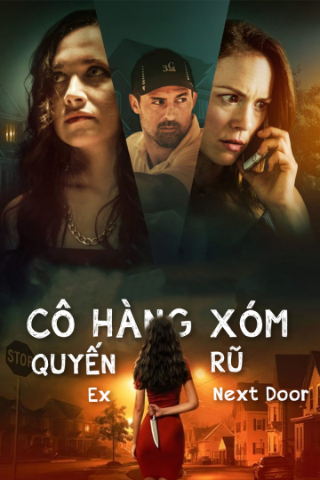 Xem Phim Cô Hàng Xóm Quyến Rũ (Ex Next Door)