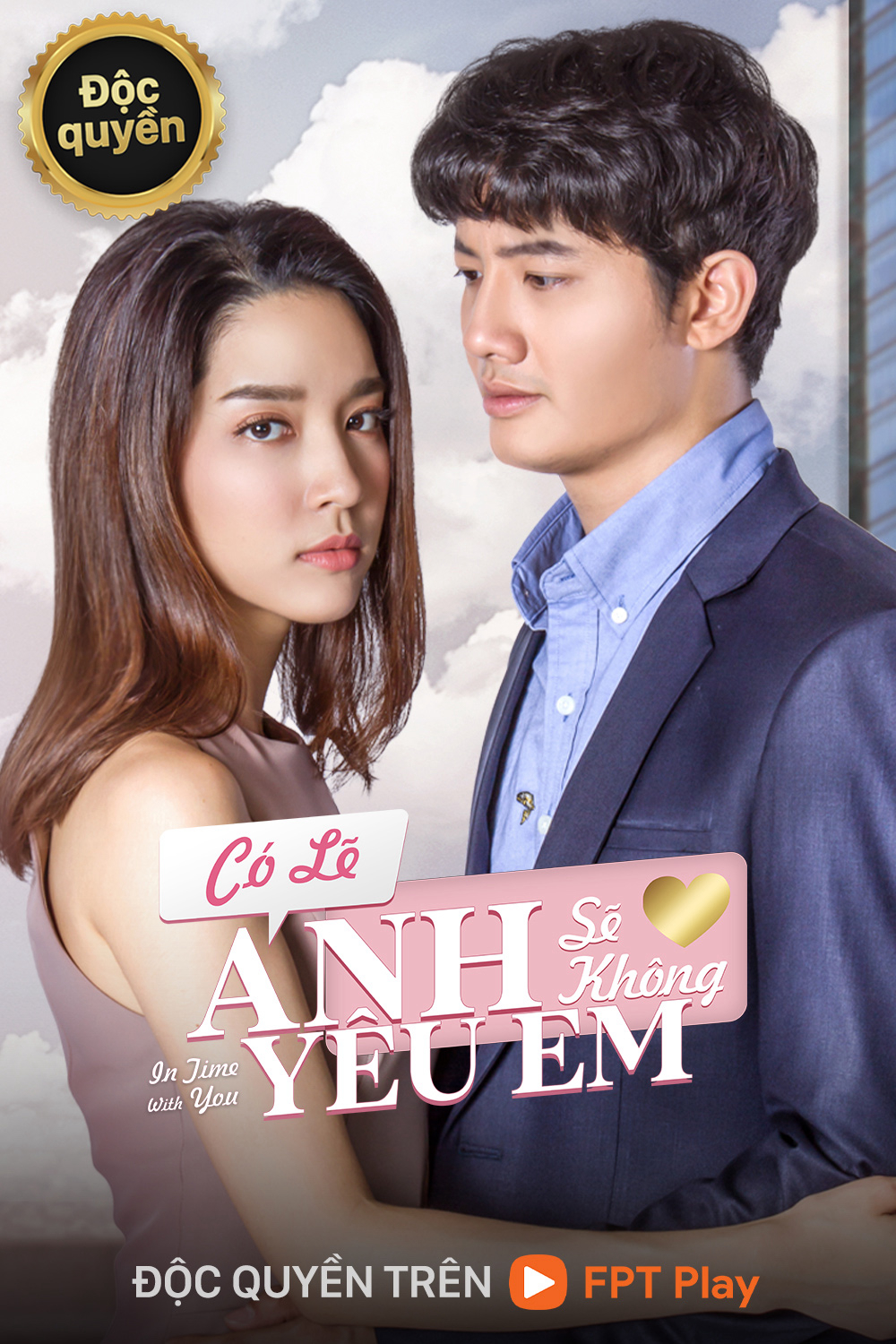 Xem Phim Có Lẽ Anh Sẽ Không Yêu Em (In Time With You)