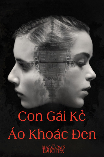 Xem Phim Con Gái Kẻ Áo Khoác Đen (The Blackcoat's Daughter)