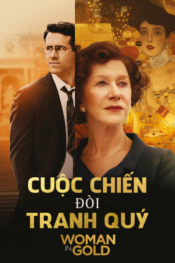 Xem Phim Cuộc Chiến Đòi Tranh Quý (Woman In Gold)