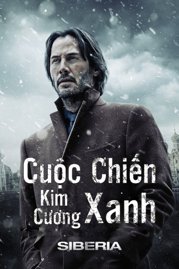 Xem Phim Cuộc Chiến Kim Cương Xanh (Siberia)