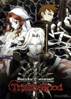 Xem Phim Cuộc Chiến Trái Đất (Trinity Blood)