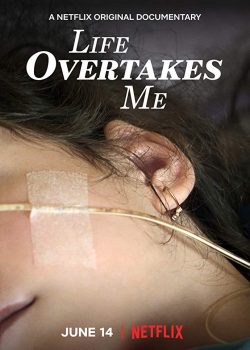 Xem Phim Cuộc Sống Bắt Kịp Tôi (Life Overtakes Me)