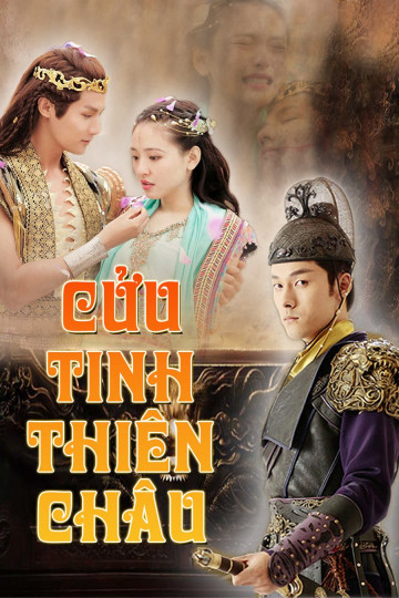 Xem Phim Cửu Tinh Thiên Châu (An Oriental Odyssey)