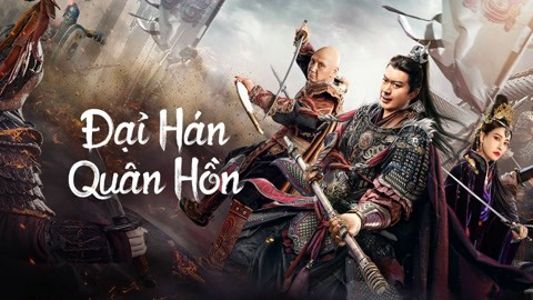 Poster Phim Đại Hán Quân Hồn (Army Soul Of The Han Dynasty)