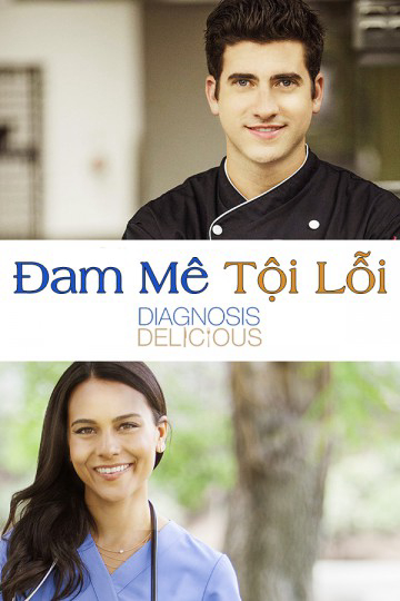 Poster Phim Đam Mê Tội Lỗi (Diagnosis Delicious)