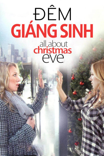 Xem Phim Đêm Giáng Sinh (All About Christmas Eve)