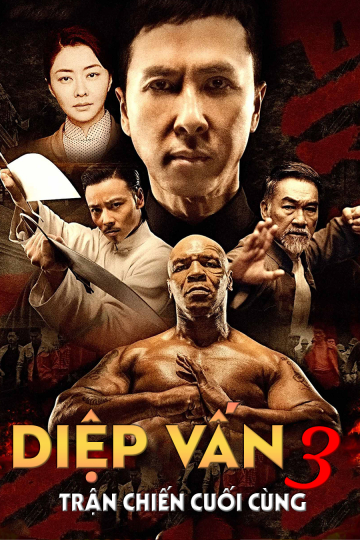 Xem Phim Diệp Vấn 3: Trận Chiến Cuối Cùng (Ip Man 3)