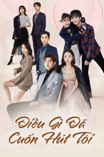 Poster Phim Điều Gì Đã Cuốn Hút Tôi (My Dear Lady)