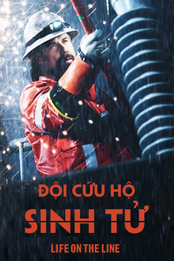 Xem Phim Đội Cứu Hộ Sinh Tử (Life On The Line)