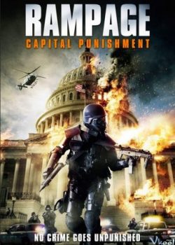 Xem Phim Đòn Trừng Phạt (Rampage: Capital Punishment)