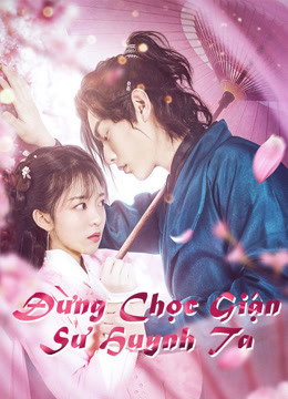 Poster Phim Đừng Chọc Giận Sư Huynh Ta (Fall in Love with My Badboy)