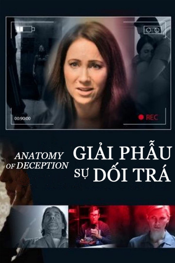 Xem Phim Giải Phẫu Sự Dối Trá (Anatomy of Deception)